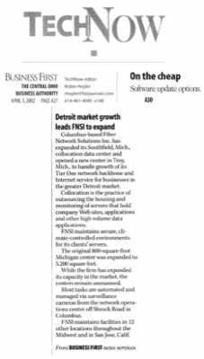 Business First TechNow article titled “Detroit market growth leads FNSI to expand,” highlighting Fiber Network Solutions’ expansion of its Michigan data centers, Tier One Internet backbone, secure colocation services, and regional network infrastructure supporting businesses throughout the Midwest. 